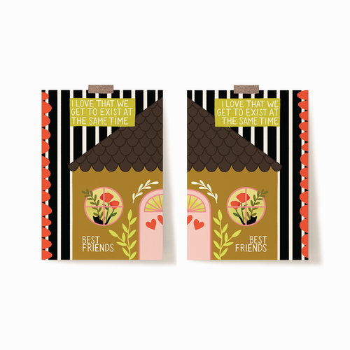 A set of two 5x7 art prints that, when put together, become a full house. Each print has half of a house with 'BEST FRIENDS' written on it. At the top it says 'I LOVE THAT WE GET TO EXIST AT THE SAME TIME'. The background is vertical black and white stripes with one side having a red scalloped edge.