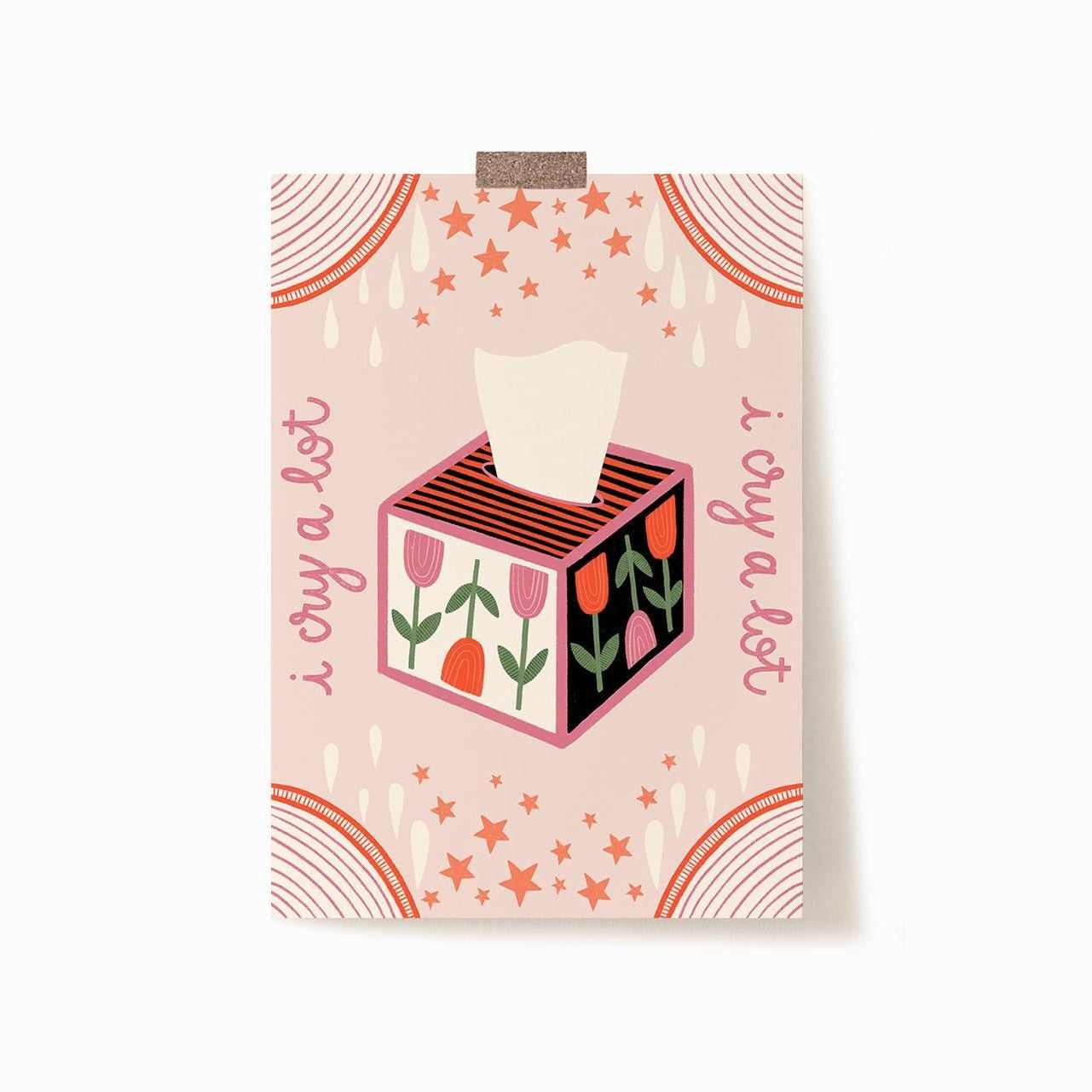 A 5x7 art print that says 'i cry a lot' on each side with a floral tissue box in the middle. Embellished with a pink background, peach details, and tear drops.